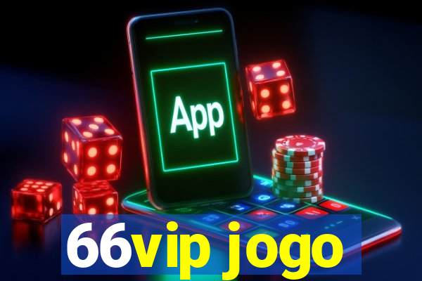 66vip jogo