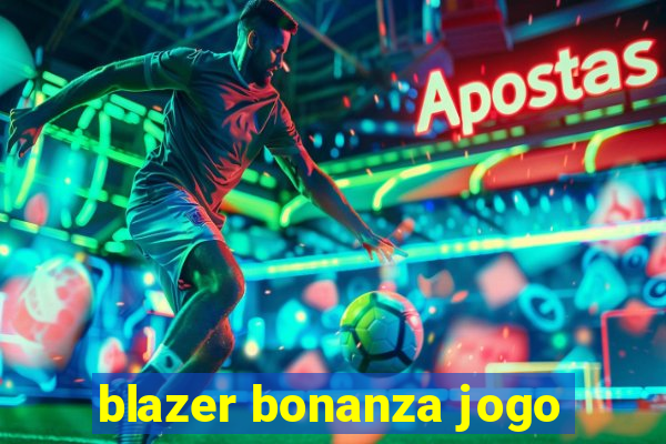 blazer bonanza jogo