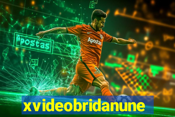 xvideobridanunes