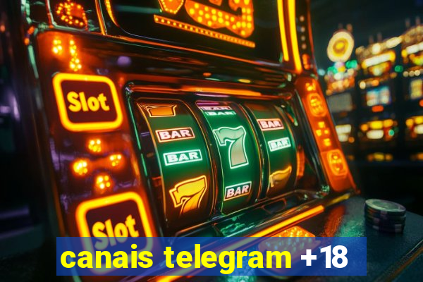 canais telegram +18