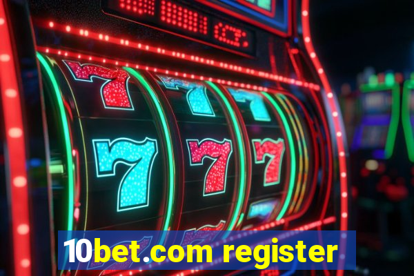 10bet.com register