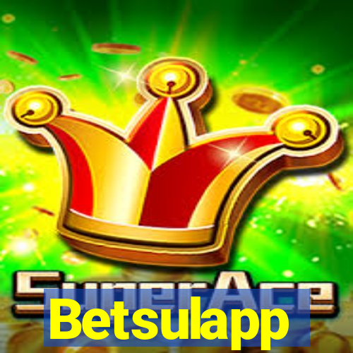 Betsulapp