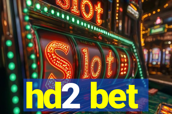 hd2 bet