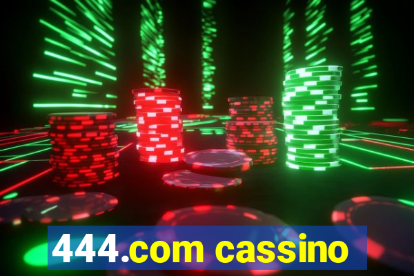 444.com cassino