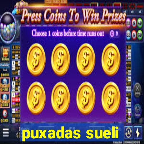 puxadas sueli