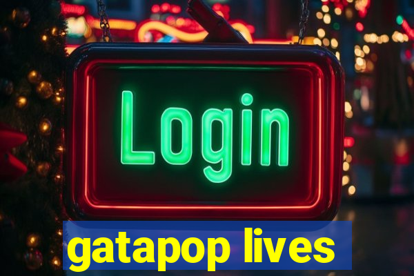 gatapop lives