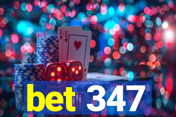 bet 347