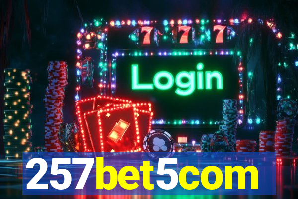 257bet5com