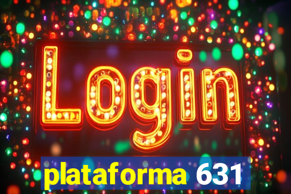 plataforma 631