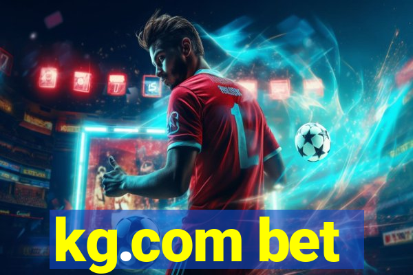 kg.com bet