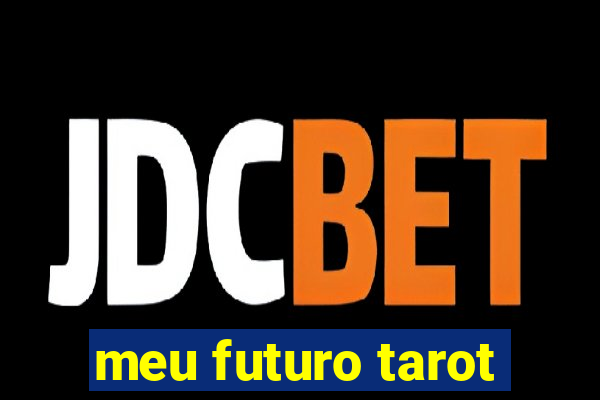 meu futuro tarot