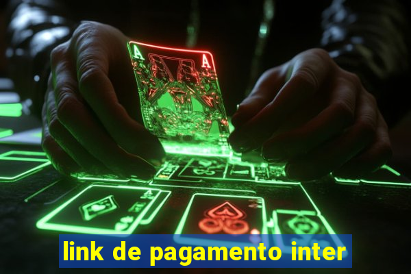 link de pagamento inter