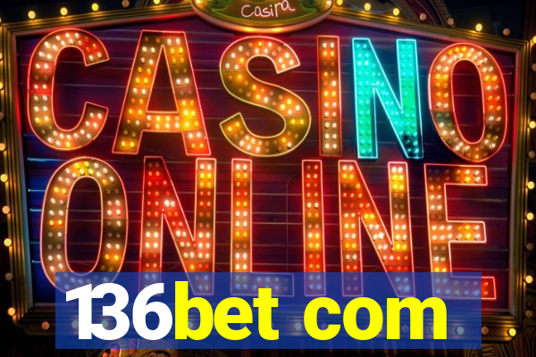 136bet com