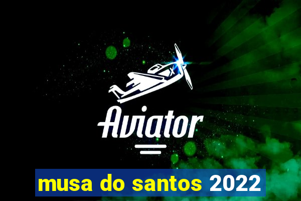 musa do santos 2022