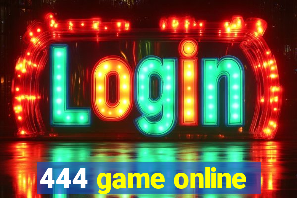 444 game online