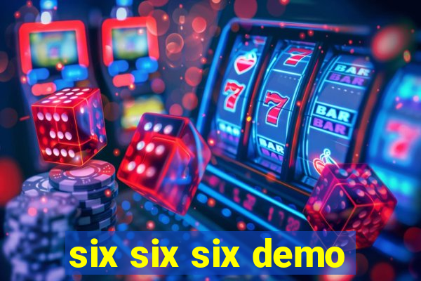six six six demo