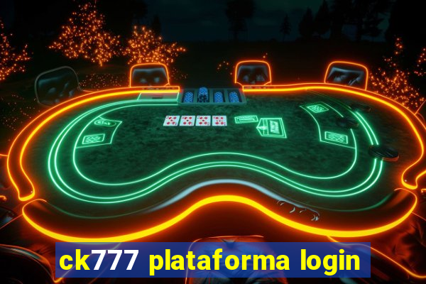 ck777 plataforma login