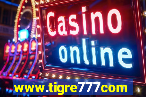 www.tigre777com
