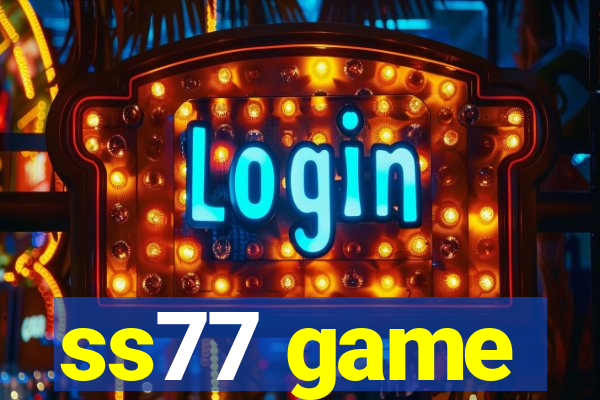 ss77 game
