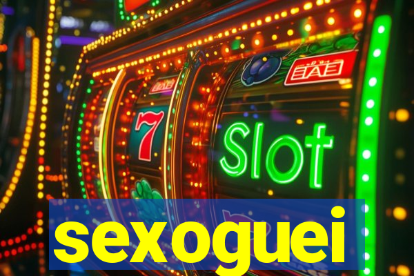 sexoguei