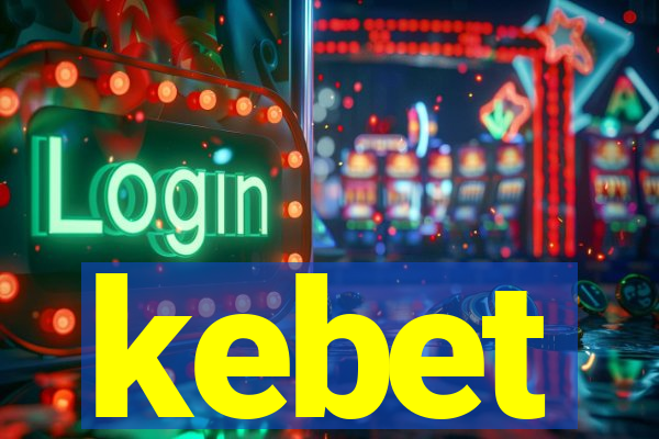 kebet