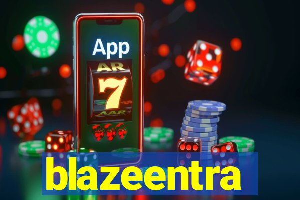 blazeentra