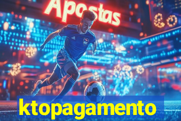 ktopagamento