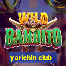 yarichin club