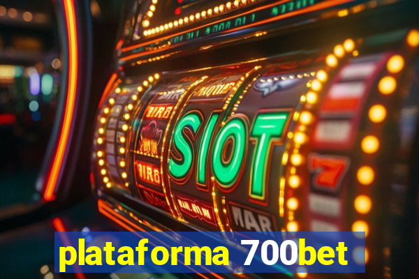 plataforma 700bet