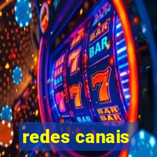 redes canais