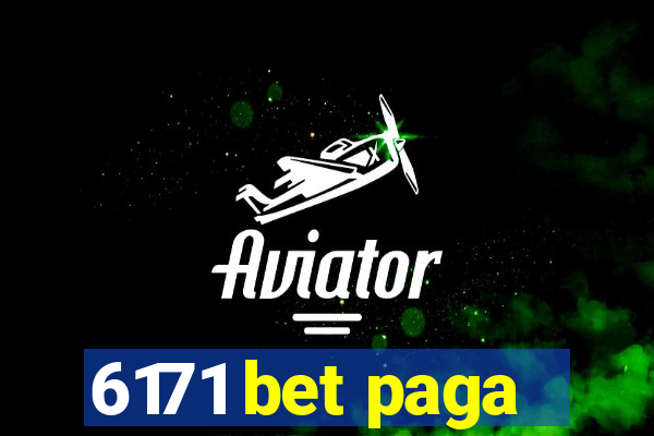 6171 bet paga