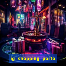 ig shopping porto velho cinema
