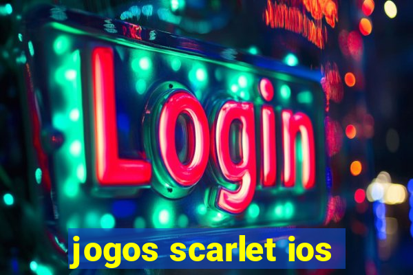 jogos scarlet ios