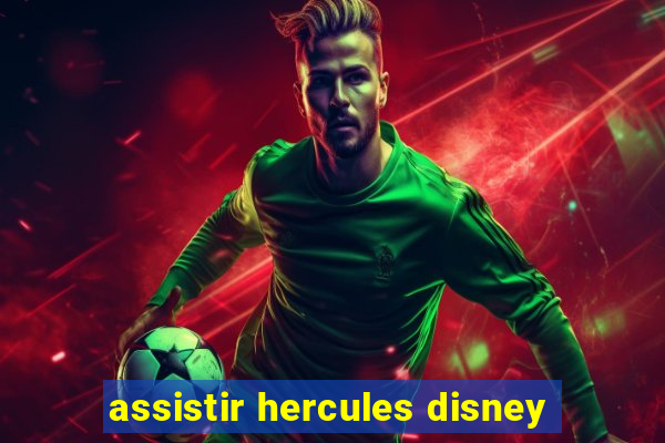 assistir hercules disney
