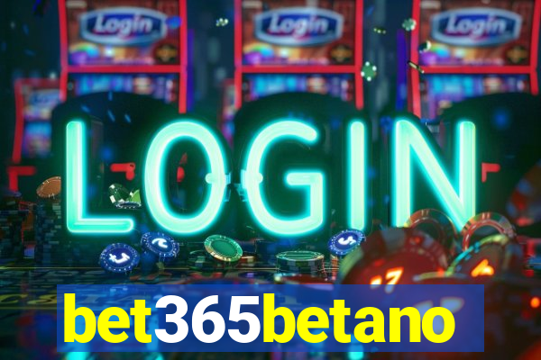 bet365betano
