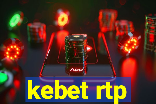 kebet rtp