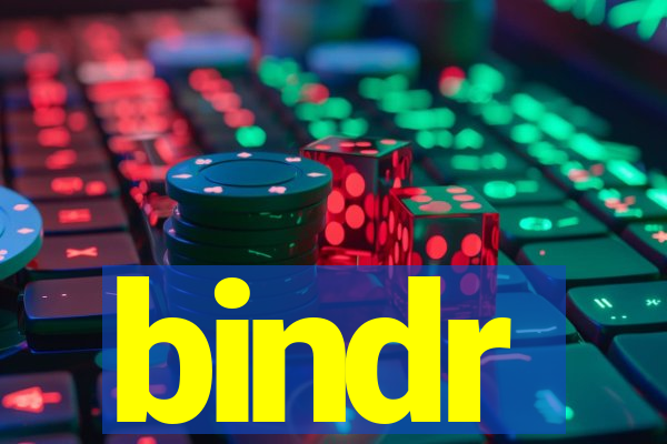 bindr