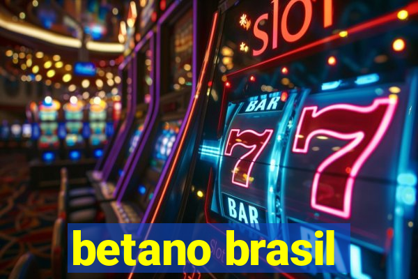 betano brasil