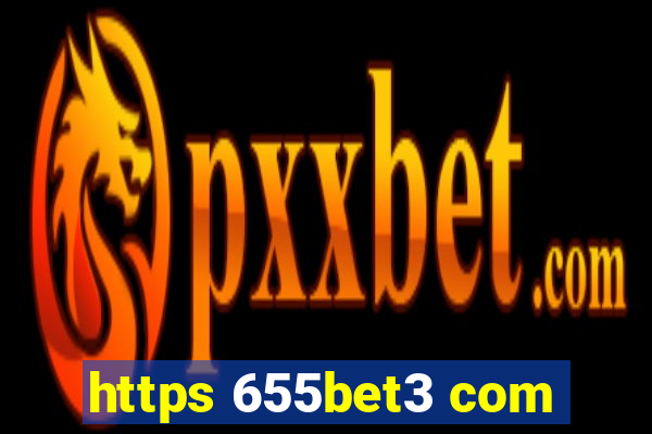 https 655bet3 com