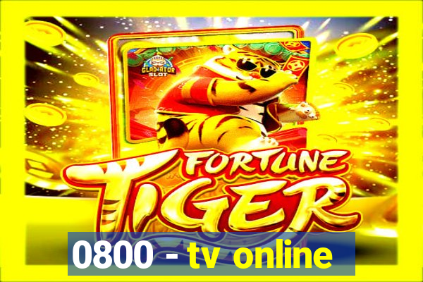0800 - tv online