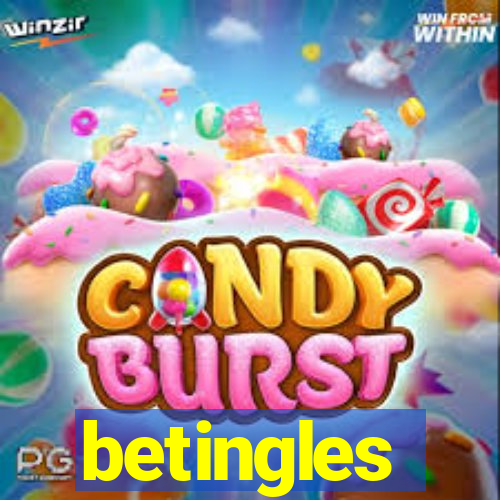 betingles