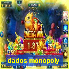 dados monopoly