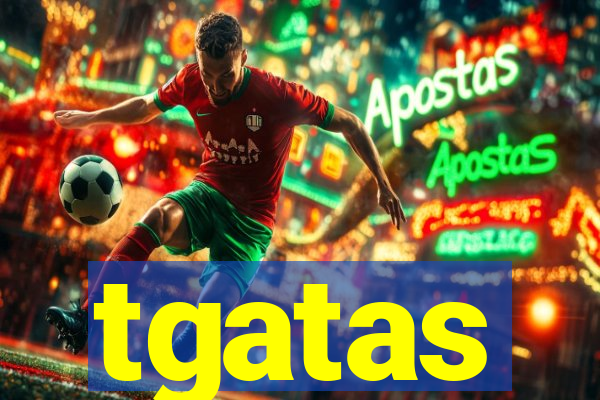 tgatas
