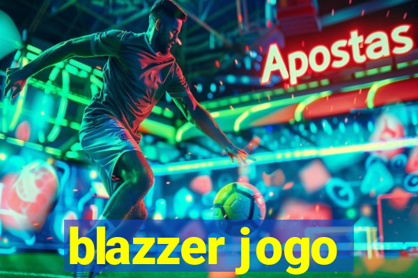 blazzer jogo