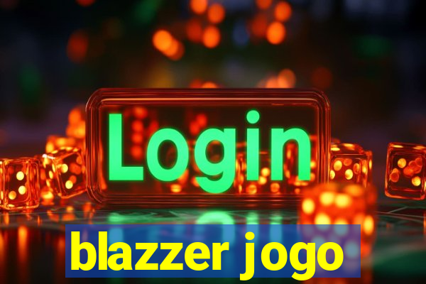 blazzer jogo