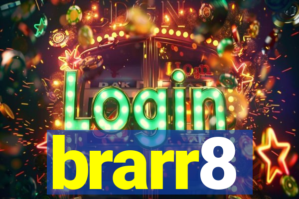 brarr8