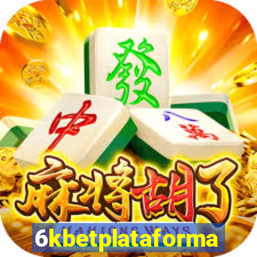 6kbetplataforma