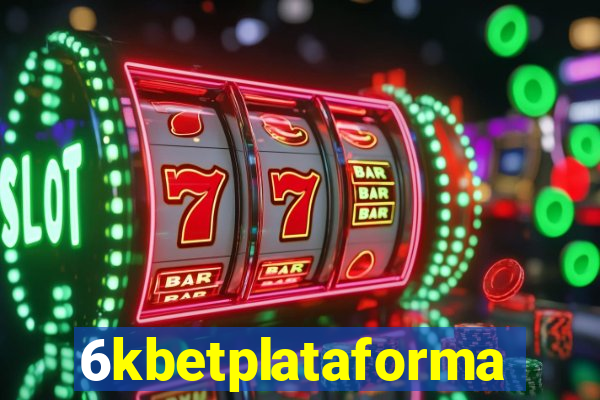6kbetplataforma