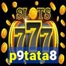 p9tata8