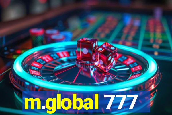 m.global 777